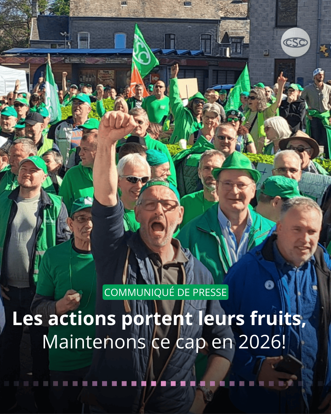 Les actions portent leurs fruits Nous maintenons ce cap en 2026